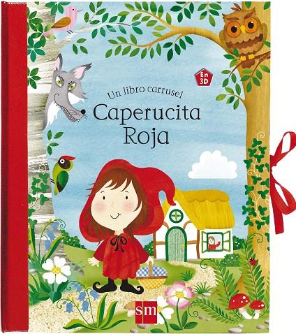 CAPERUCITA ROJA.LIBRO CARRUSEL | 9788467571219 | ROWE, HELEN | Llibreria Ombra | Llibreria online de Rubí, Barcelona | Comprar llibres en català i castellà online