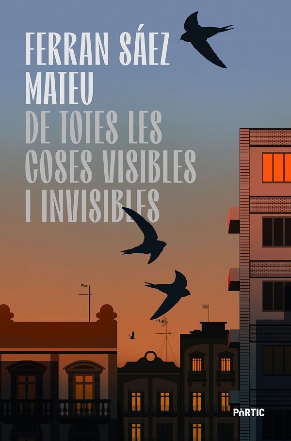 DE TOTES LES COSES VISIBLES I INVISIBLES | 9788498096224 | SÁEZ MATEU, FERRAN | Llibreria Ombra | Llibreria online de Rubí, Barcelona | Comprar llibres en català i castellà online