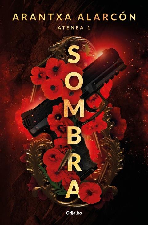 SOMBRA (SERIE ATENEA 1) | 9788425373015 | ALARCÓN, ARANTXA | Llibreria Ombra | Llibreria online de Rubí, Barcelona | Comprar llibres en català i castellà online