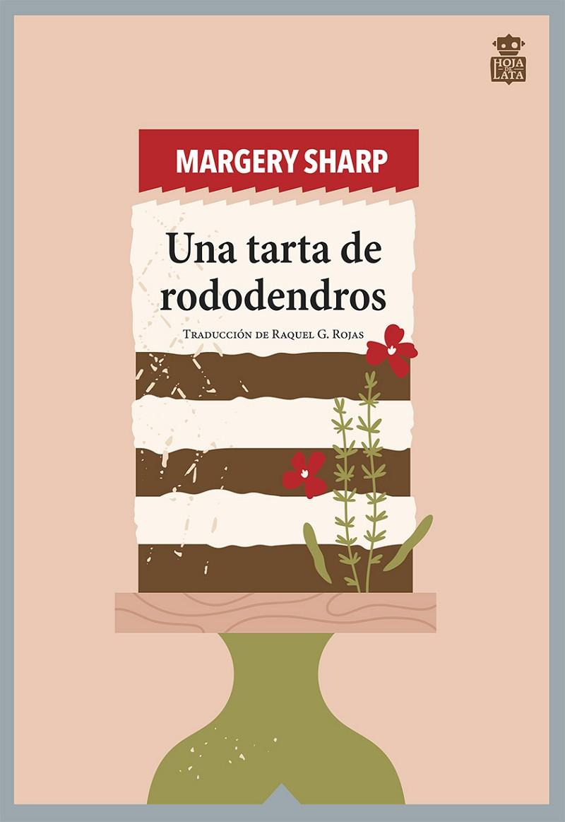 UNA TARTA DE RODODENDROS | 9788418918377 | SHARP, MARGERY | Llibreria Ombra | Llibreria online de Rubí, Barcelona | Comprar llibres en català i castellà online