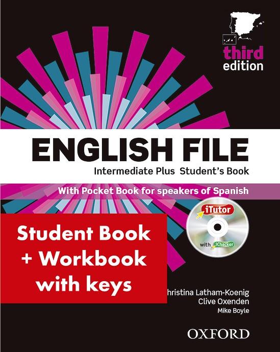 ENGLISH FILE 3RD EDITION INTERMEDIATE PLUS STUDENT'S BOOK + WORKBOOK WITH KEY PA | 9780194558235 | LATHAM-KOENIG, CHRISTINA | Llibreria Ombra | Llibreria online de Rubí, Barcelona | Comprar llibres en català i castellà online