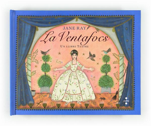 LA VENTAFOCS UN LLIBRE TEATRE | 9788466130615 | JANE RAY | Llibreria Ombra | Llibreria online de Rubí, Barcelona | Comprar llibres en català i castellà online