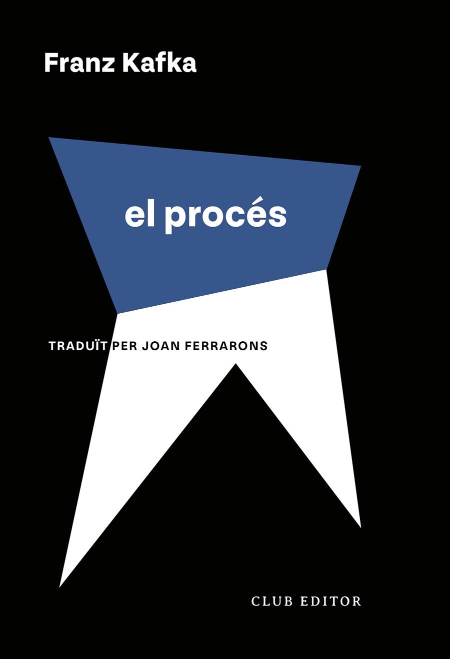 EL PROCÉS | 9788473294737 | KAFKA, FRANZ | Llibreria Ombra | Llibreria online de Rubí, Barcelona | Comprar llibres en català i castellà online