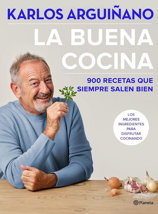 LA BUENA COCINA | 9788408234555 | ARGUIÑANO, KARLOS | Llibreria Ombra | Llibreria online de Rubí, Barcelona | Comprar llibres en català i castellà online