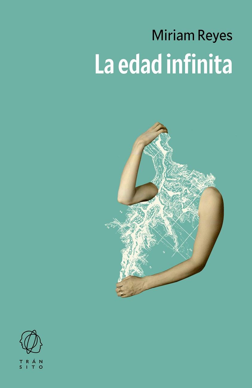 LA EDAD INFINITA | 9791399017106 | REYES, MIRIAM | Llibreria Ombra | Llibreria online de Rubí, Barcelona | Comprar llibres en català i castellà online