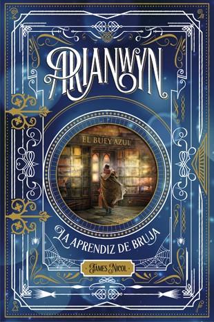 ARIANWYN, LA APRENDIZ DE BRUJA | 9788424658700 | NICOL, JAMES | Llibreria Ombra | Llibreria online de Rubí, Barcelona | Comprar llibres en català i castellà online