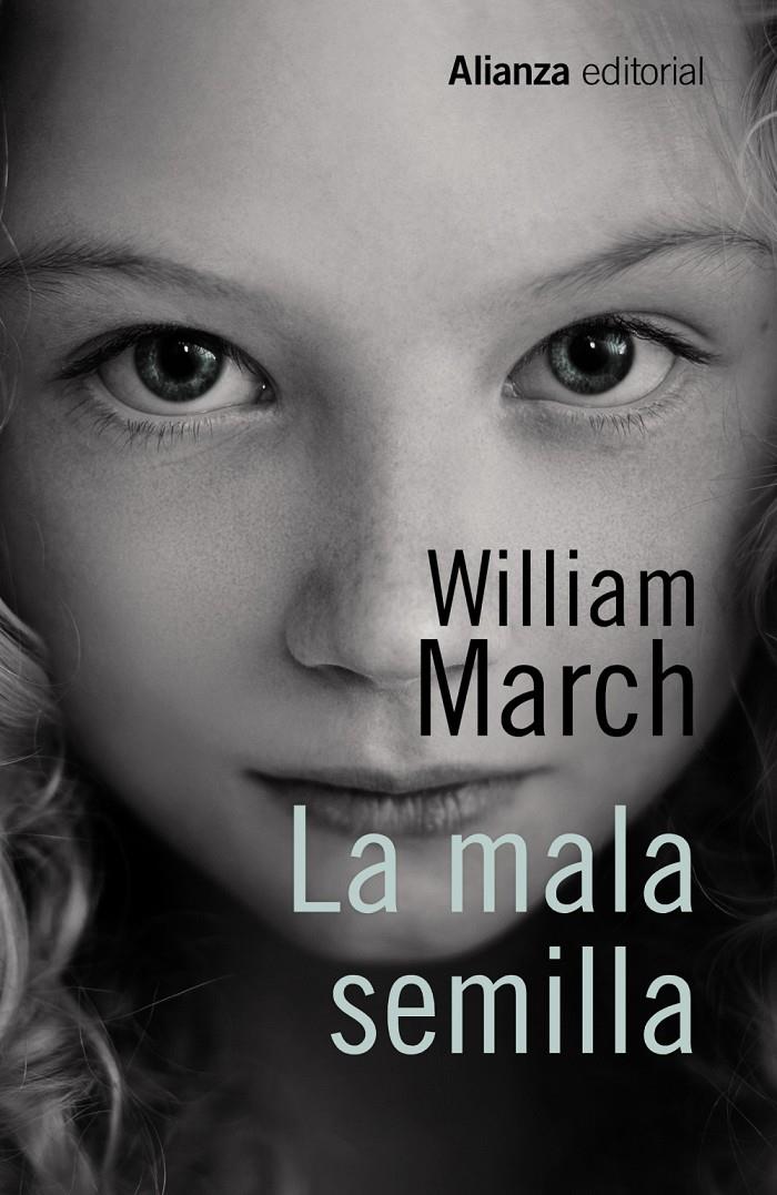 LA MALA SEMILLA | 9788491046592 | MARCH, WILLIAM | Llibreria Ombra | Llibreria online de Rubí, Barcelona | Comprar llibres en català i castellà online