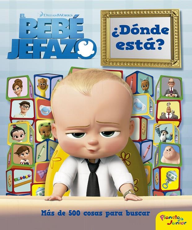 EL BEBÉ JEFAZO. ¿DÓNDE ESTÁ? | 9788408167419 | DREAMWORKS | Llibreria Ombra | Llibreria online de Rubí, Barcelona | Comprar llibres en català i castellà online