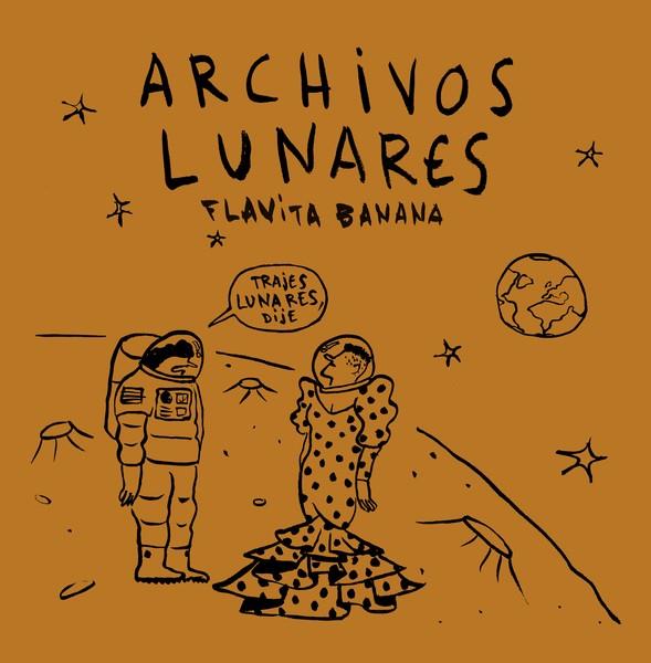 ARCHIVOS LUNARES | 9788418909610 | FLAVITA BANANA | Llibreria Ombra | Llibreria online de Rubí, Barcelona | Comprar llibres en català i castellà online