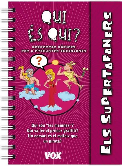 ELS SUPERTAFANERS  QUI ÉS QUI? | 9788499741604 | LAROUSSE EDITORIAL | Llibreria Ombra | Llibreria online de Rubí, Barcelona | Comprar llibres en català i castellà online