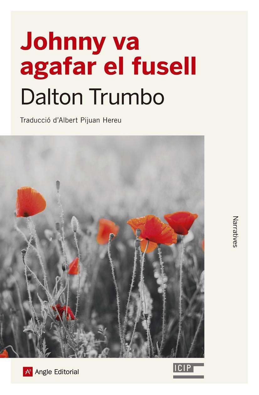 JOHNNY VA AGAFAR EL FUSELL | 9788415307433 | TRUMBO -, DALTON | Llibreria Ombra | Llibreria online de Rubí, Barcelona | Comprar llibres en català i castellà online