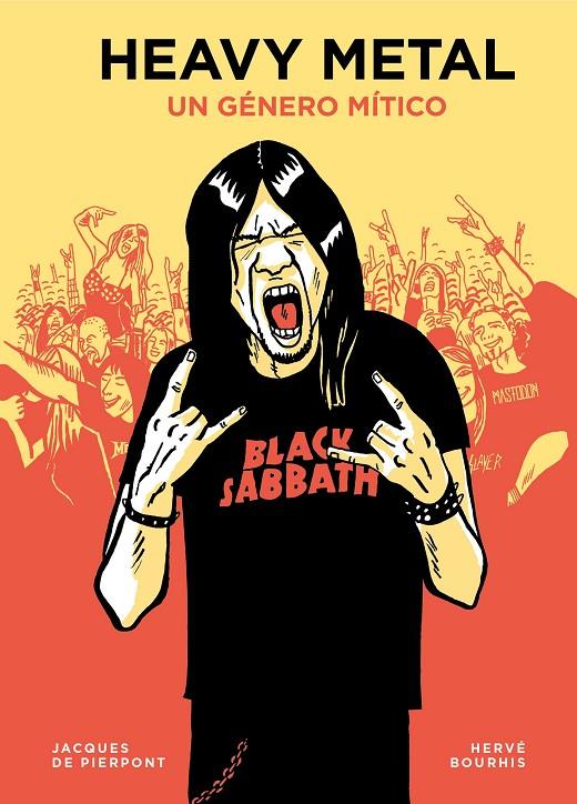 HEAVY METAL | 9788417560805 | PIERPONT, JACQUES DE/BOURHIS, HERVÉ | Llibreria Ombra | Llibreria online de Rubí, Barcelona | Comprar llibres en català i castellà online