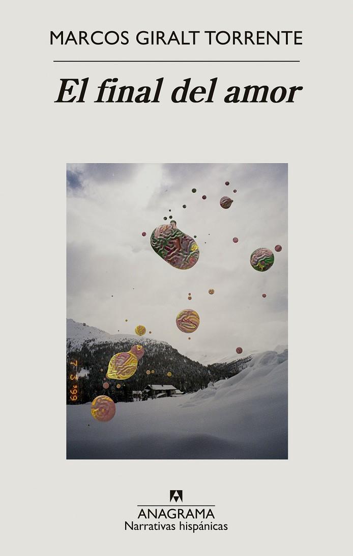 EL FINAL DEL AMOR | 9788433999283 | GIRALT TORRENTE, MARCOS | Llibreria Ombra | Llibreria online de Rubí, Barcelona | Comprar llibres en català i castellà online