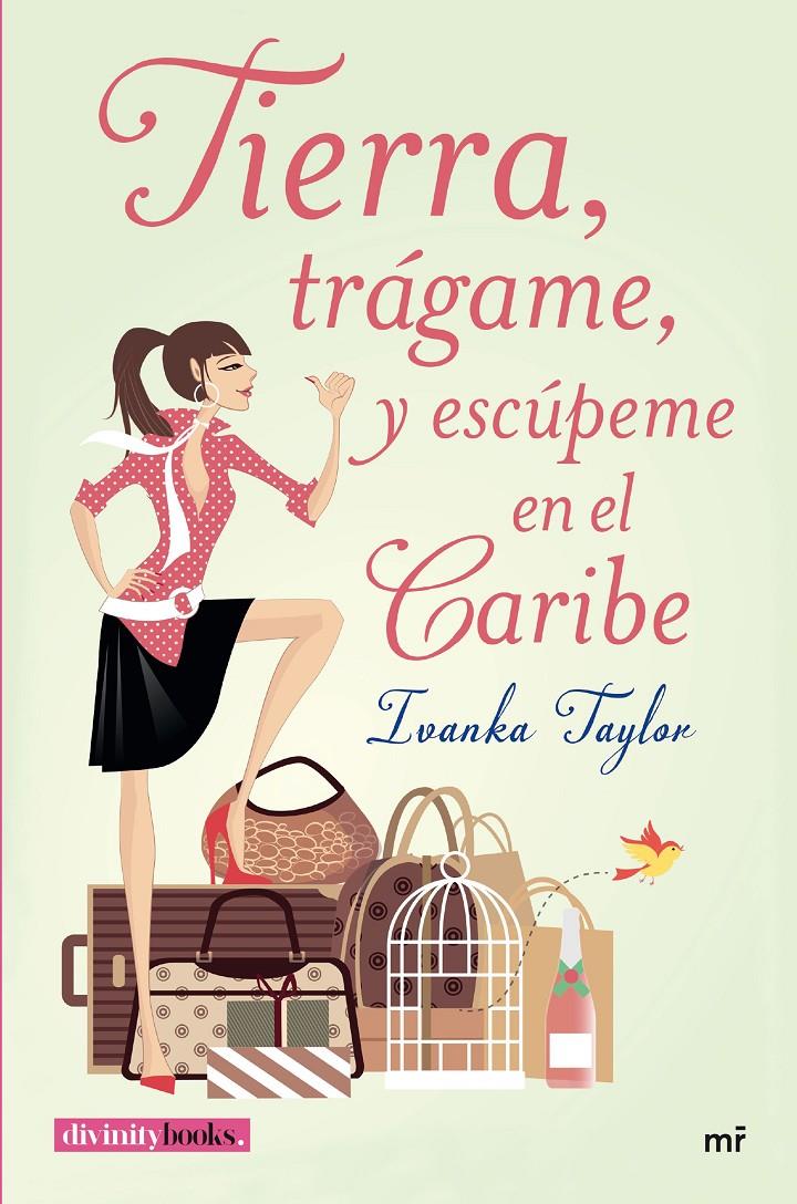 TIERRA, TRÁGAME, Y ESCÚPEME EN EL CARIBE | 9788427042094 | IVANKA TAYLOR | Llibreria Ombra | Llibreria online de Rubí, Barcelona | Comprar llibres en català i castellà online
