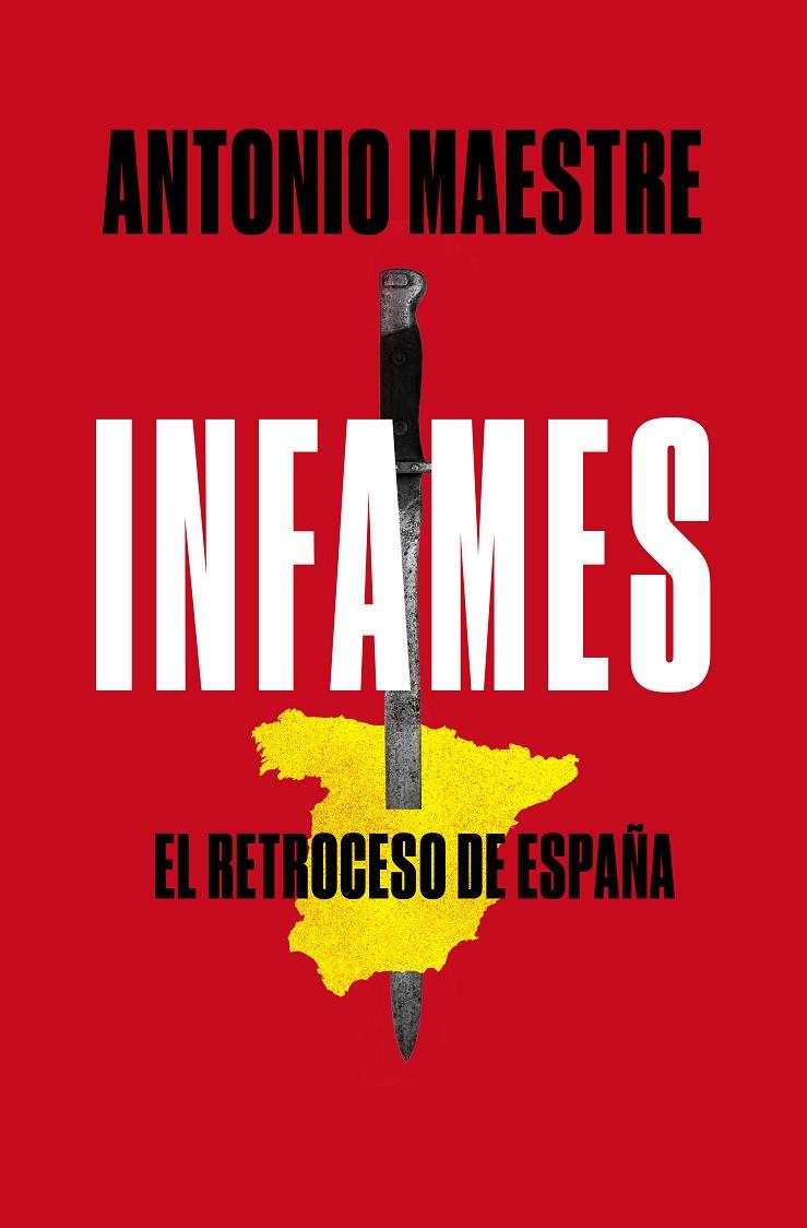 INFAMES | 9788417809577 | MAESTRE, ANTONIO | Llibreria Ombra | Llibreria online de Rubí, Barcelona | Comprar llibres en català i castellà online