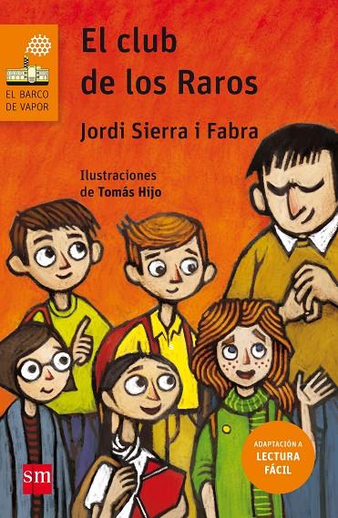 EL CLUB DE LOS RAROS (LECTURA FÁCIL) | 9788467595901 | SIERRA I FABRA, JORDI | Llibreria Ombra | Llibreria online de Rubí, Barcelona | Comprar llibres en català i castellà online