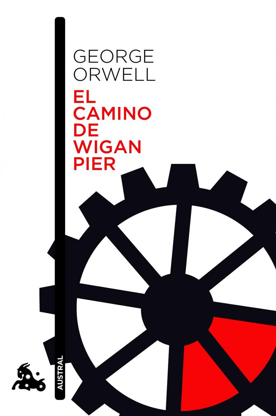 EL CAMINO DE WIGAN PIER 767 | 9788423329007 | GEORGE ORWELL | Llibreria Ombra | Llibreria online de Rubí, Barcelona | Comprar llibres en català i castellà online