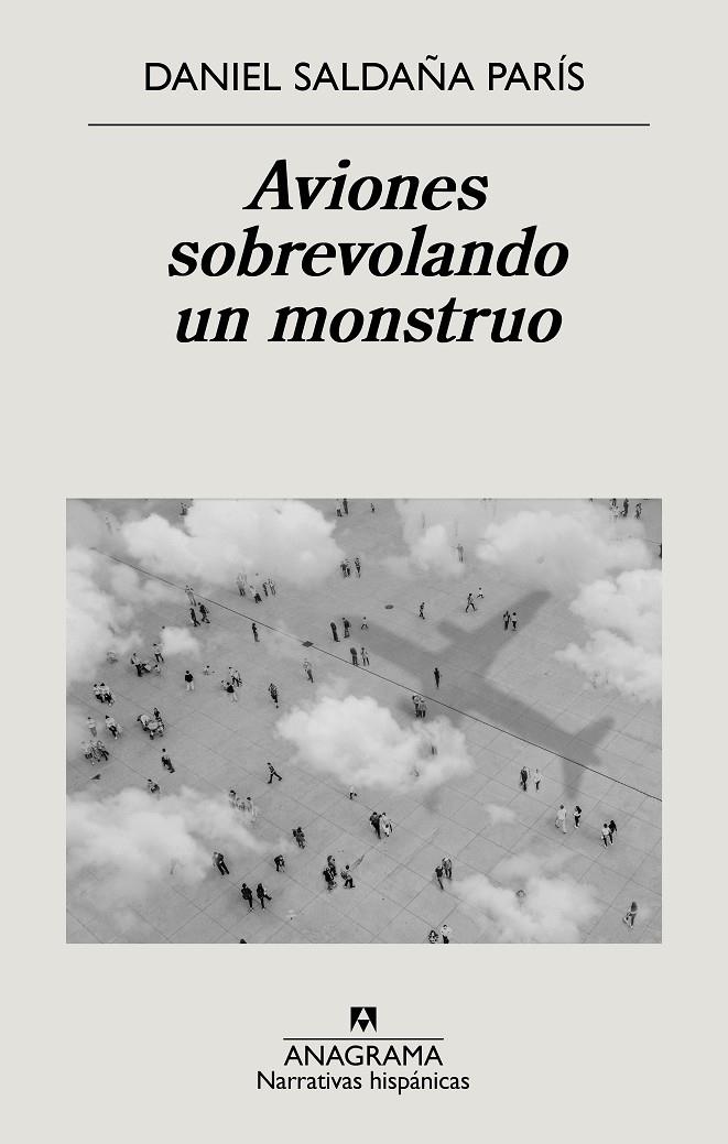 AVIONES SOBREVOLANDO UN MONSTRUO(.) | 9788433999221 | SALDAÑA PARÍS, DANIEL | Llibreria Ombra | Llibreria online de Rubí, Barcelona | Comprar llibres en català i castellà online