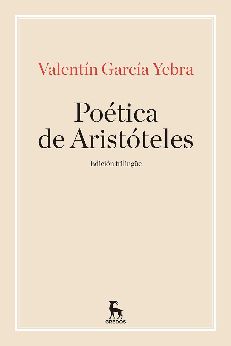 POÉTICA DE ARISTÓTELES | 9788424938383 | GARCIA YEBRA, VALENTIN | Llibreria Ombra | Llibreria online de Rubí, Barcelona | Comprar llibres en català i castellà online