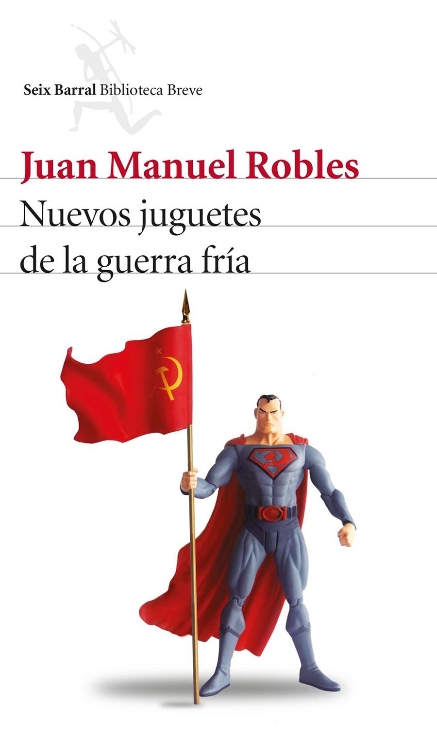 NUEVOS JUGUETES DE LA GUERRA FRÍA | 9788432228902 | JUAN MANUEL ROBLES | Llibreria Ombra | Llibreria online de Rubí, Barcelona | Comprar llibres en català i castellà online
