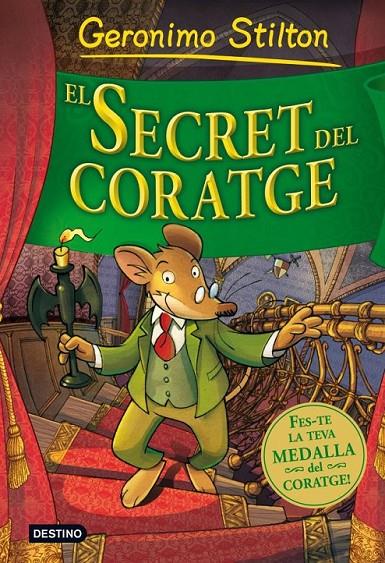 EL SECRET DEL CORATGE STILTON GROS | 9788499324920 | GERONIMO STILTON | Llibreria Ombra | Llibreria online de Rubí, Barcelona | Comprar llibres en català i castellà online