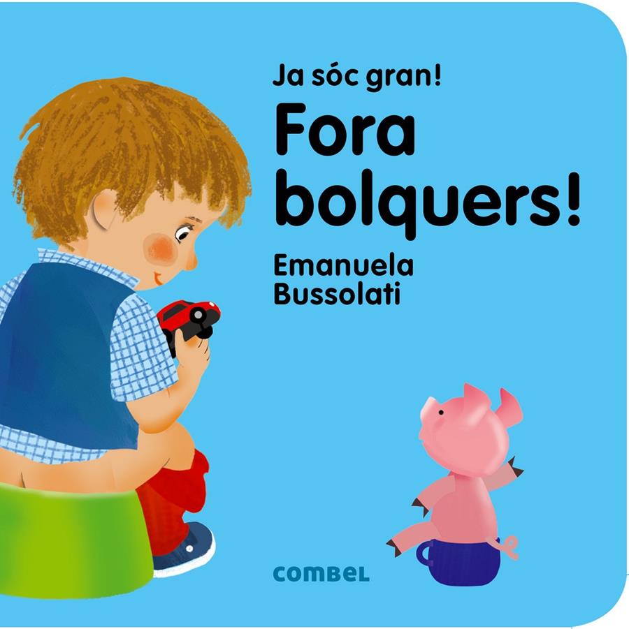 FORA BOLQUERS! | 9788491011354 | BUSSOLATI, EMANUELA MARIA | Llibreria Ombra | Llibreria online de Rubí, Barcelona | Comprar llibres en català i castellà online