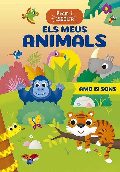 PREM I ESCOLTA - ELS MEUS ANIMALS | 9788491458821 | CASALIS, ANNA | Llibreria Ombra | Llibreria online de Rubí, Barcelona | Comprar llibres en català i castellà online