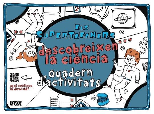 ELS SUPERTAFANERS DESCOBREIXEN LA CIÈNCIA | 9788499742854 | VOX EDITORIAL | Llibreria Ombra | Llibreria online de Rubí, Barcelona | Comprar llibres en català i castellà online