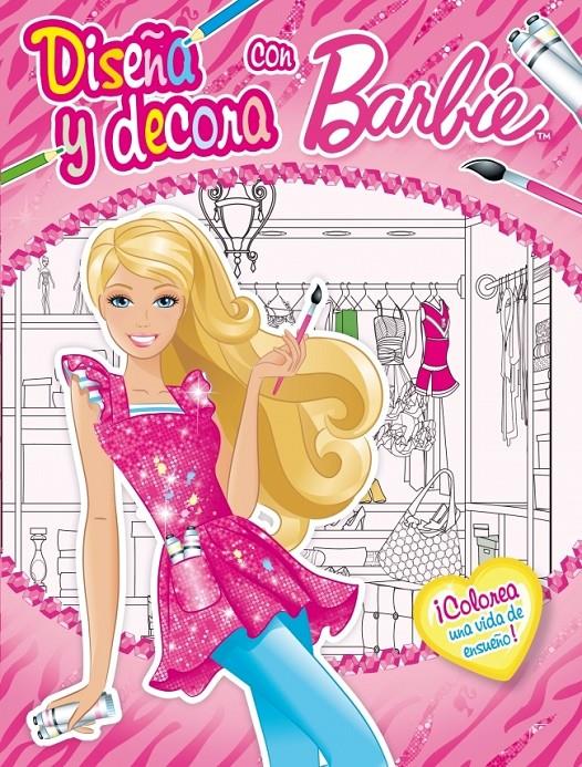 DISEÑA Y DECORA CON BARBIE | 9788401906633 | MATTEL | Llibreria Ombra | Llibreria online de Rubí, Barcelona | Comprar llibres en català i castellà online