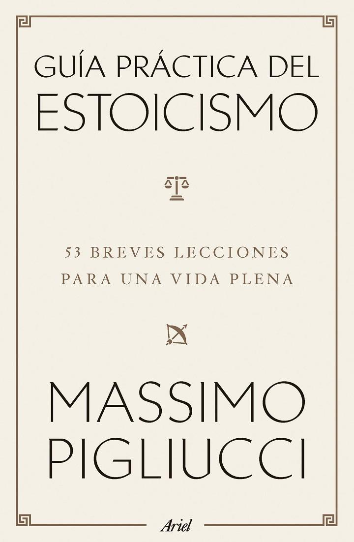 GUÍA PRÁCTICA DEL ESTOICISMO | 9788434438583 | PIGLIUCCI, MASSIMO | Llibreria Ombra | Llibreria online de Rubí, Barcelona | Comprar llibres en català i castellà online