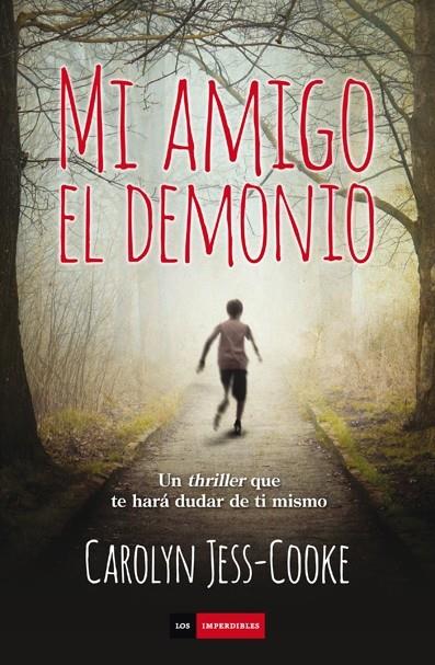 MI AMIGO EL DEMONIO | 9788415355533 | CAROLYN JESS-COOKE | Llibreria Ombra | Llibreria online de Rubí, Barcelona | Comprar llibres en català i castellà online
