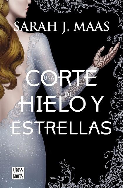 UNA CORTE DE HIELO Y ESTRELLAS | 9788408207924 | MAAS, SARAH J. | Llibreria Ombra | Llibreria online de Rubí, Barcelona | Comprar llibres en català i castellà online