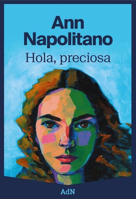 HOLA, PRECIOSA | 9788410138100 | NAPOLITANO, ANN | Llibreria Ombra | Llibreria online de Rubí, Barcelona | Comprar llibres en català i castellà online