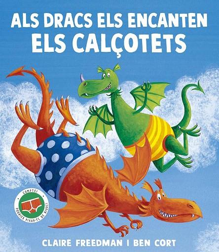 ALS DRACS ELS ENCANTEN ELS CALÇOTETS | 9788491458203 | FREEDMAN, CLAIRE | Llibreria Ombra | Llibreria online de Rubí, Barcelona | Comprar llibres en català i castellà online
