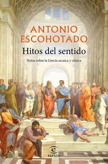 HITOS DEL SENTIDO | 9788467057331 | ESCOHOTADO, ANTONIO | Llibreria Ombra | Llibreria online de Rubí, Barcelona | Comprar llibres en català i castellà online