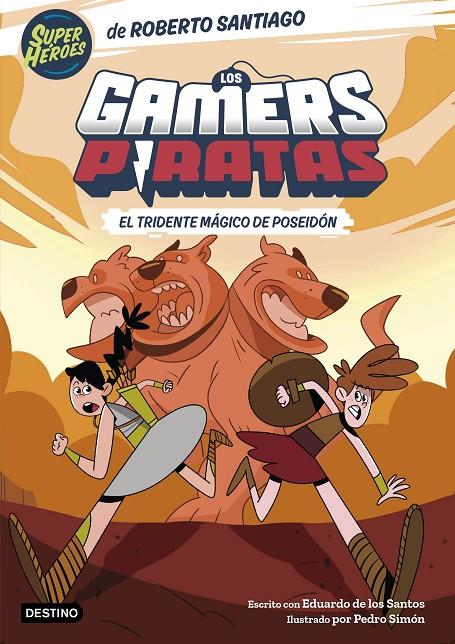 LOS GAMERS PIRATAS 3. EL TRIDENTE MÁGICO DE POSEIDÓN | 9788408275398 | SANTIAGO, ROBERTO/SANTOS MOLINA, EDUARDO DE LOS | Llibreria Ombra | Llibreria online de Rubí, Barcelona | Comprar llibres en català i castellà online