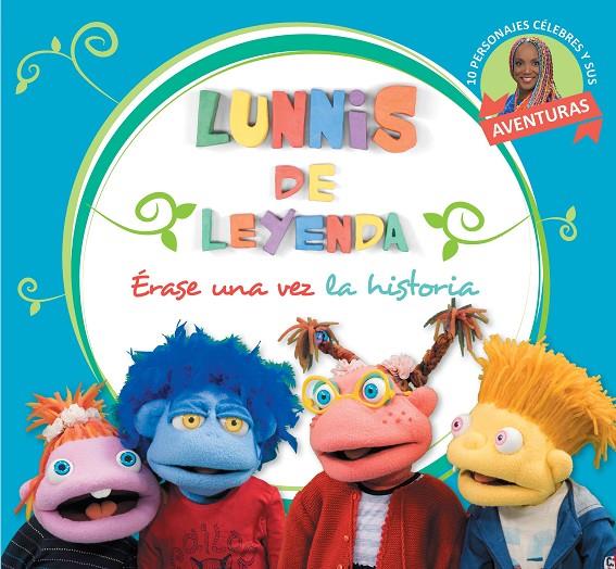 ÉRASE UNA VEZ LA HISTORIA (LOS LUNNIS) | 9788448851484 | VARIOS AUTORES, | Llibreria Ombra | Llibreria online de Rubí, Barcelona | Comprar llibres en català i castellà online