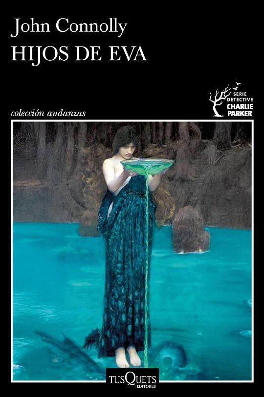 HIJOS DE EVA (SERIE CHARLIE PARKER 23) | 9788411078061 | JOHN CONNOLLY | Llibreria Ombra | Llibreria online de Rubí, Barcelona | Comprar llibres en català i castellà online