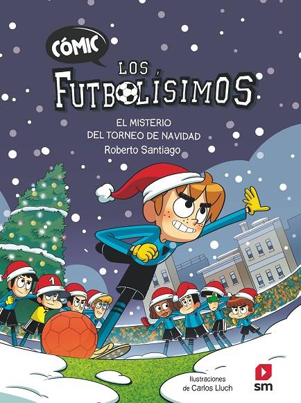 CLF2. EL MISTERIO DEL TORNEO DE NAVIDAD | 9788411820387 | SANTIAGO, ROBERTO | Llibreria Ombra | Llibreria online de Rubí, Barcelona | Comprar llibres en català i castellà online