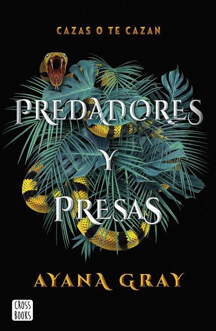 PREDADORES Y PRESAS | 9788408260493 | GRAY, AYANA | Llibreria Ombra | Llibreria online de Rubí, Barcelona | Comprar llibres en català i castellà online