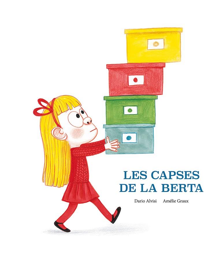 LES CAPSES DE LA BERTA | 9788418133206 | DARIO JACOB ALVISI | Llibreria Ombra | Llibreria online de Rubí, Barcelona | Comprar llibres en català i castellà online