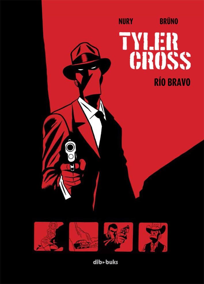 TYLER CROSS 1 RIO BRAVO | 9788415850311 | NURY - BRUNO | Llibreria Ombra | Llibreria online de Rubí, Barcelona | Comprar llibres en català i castellà online