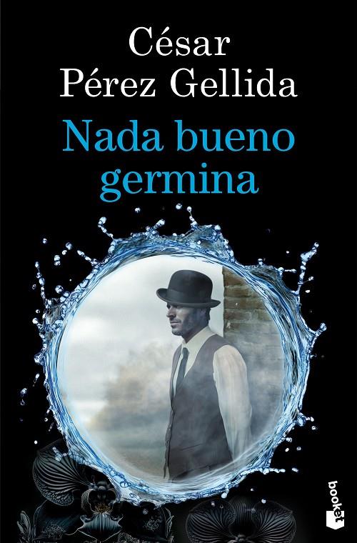 NADA BUENO GERMINA | 9788423369973 | PÉREZ GELLIDA, CÉSAR | Llibreria Ombra | Llibreria online de Rubí, Barcelona | Comprar llibres en català i castellà online