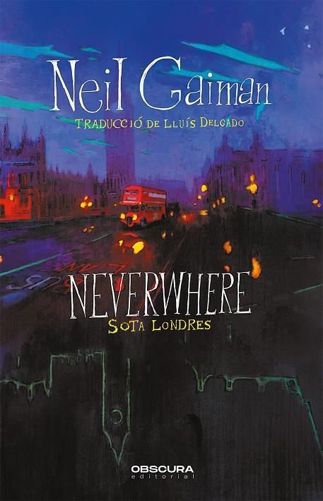 NEVERWHERE | 9788412382754 | GAIMAN, NEIL | Llibreria Ombra | Llibreria online de Rubí, Barcelona | Comprar llibres en català i castellà online