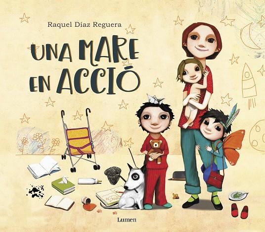 UNA MARE EN ACCIÓ | 9788448851217 | DÍAZ REGUERA, RAQUEL | Llibreria Ombra | Llibreria online de Rubí, Barcelona | Comprar llibres en català i castellà online