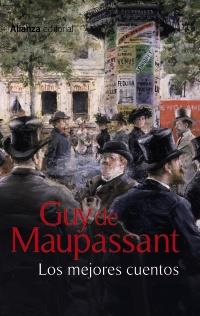 LOS MEJORES CUENTOS | 9788420609126 | GUY DE MAUPASSANT | Llibreria Ombra | Llibreria online de Rubí, Barcelona | Comprar llibres en català i castellà online