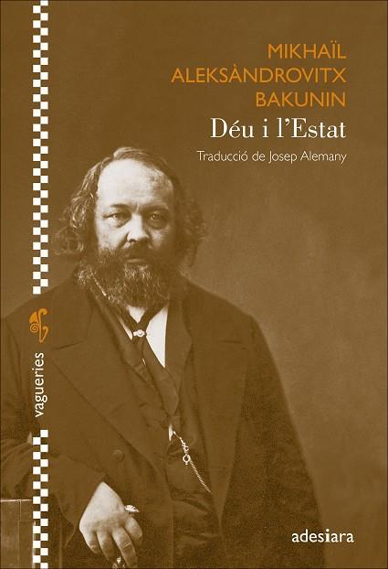 DÉU I L’ESTAT | 9788419908353 | BAKUNIN, MIKHAÏL ALEKSÀNDROVITX | Llibreria Ombra | Llibreria online de Rubí, Barcelona | Comprar llibres en català i castellà online