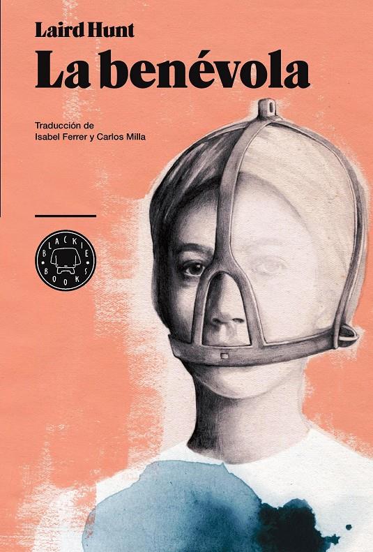 LA BENÉVOLA | 9788494140952 | LAIRD HUNT | Llibreria Ombra | Llibreria online de Rubí, Barcelona | Comprar llibres en català i castellà online