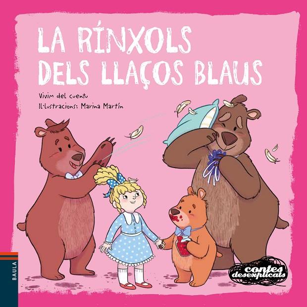 LA RÍNXOLS DELS LLAÇOS BLAUS | 9788447946877 | VIVIM DEL CUENTU | Llibreria Ombra | Llibreria online de Rubí, Barcelona | Comprar llibres en català i castellà online