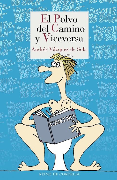 EL POLVO DEL CAMINO Y VICEVERSA | 9788415973669 | VÁZQUEZ DE SOLA, ANDRÉS | Llibreria Ombra | Llibreria online de Rubí, Barcelona | Comprar llibres en català i castellà online